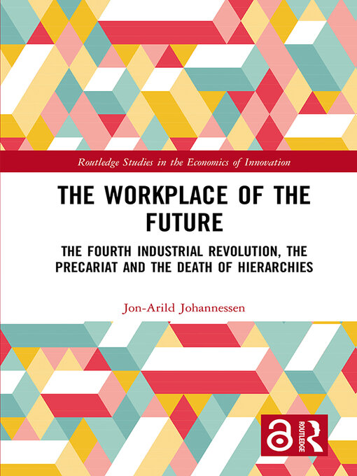 Title details for The Workplace of the Future by Jon-Arild Johannessen - Available